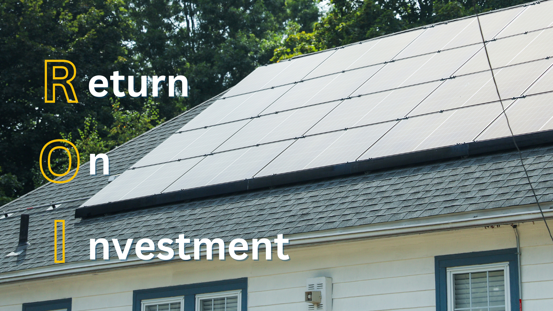 Return on Investment text atop all black solar panels